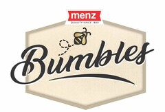 MENZ QUALITY SINCE 1850 BUMBLES