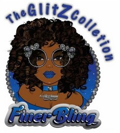 THE GLITZ COLLECTION FINER BLING