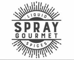 SPRAY GOURMET · LIQUID · SPICES ·