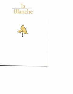 LA BLANCHE