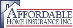 AFFORDABLE HOME INSURANCE INC.