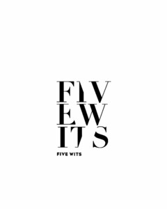 FIVE WITS