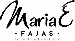 MARIAE FAJAS LA PIEL DE TU BELLEZA