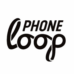 PHONE LOOPS