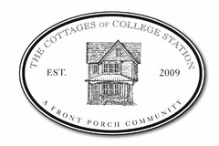 THE COTTAGES OF COLLEGE STATION A FRONT PORCH COMMUNITY EST. 2009