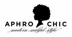 APHRO CHIC MODERN. SOULFUL. STYLE