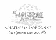 CHATEAU LA DORGONNE UN VIGNERON VOUS ACCUEILLE