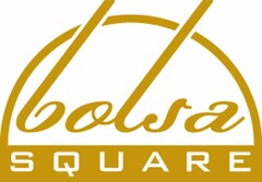 BOLSA SQUARE