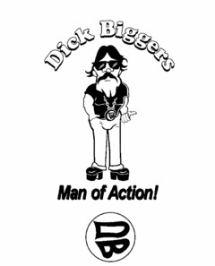 DICK BIGGERS DB MAN OF ACTION! DB