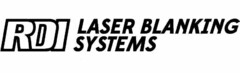 RDI LASER BLANKING SYSTEMS