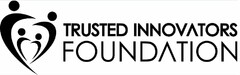 TRUSTED INNOVATORS FOUNDATION