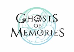 GHOSTS OF MEMORIES