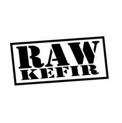 RAW KEFIR