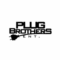 PLUG BROTHERS ENT.