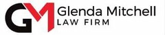 GM GLENDA MITCHELL LAW FIRM