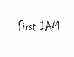 FIRST IAM