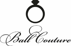 BALL COUTURE