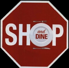 SHOP AND DINE