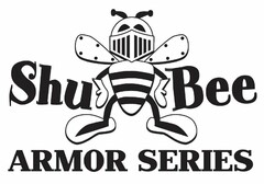 SHU BEE ARMOR SERIES