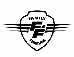 F&F FAMILY FOREVER