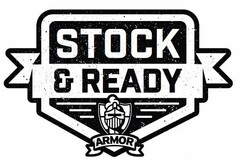 STOCK & READY ARMOR