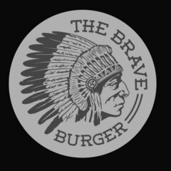 THE BRAVE BURGER