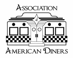 ASSOCIATION OF AMERICAN DINERS