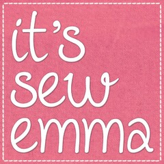 IT'S SEW EMMA