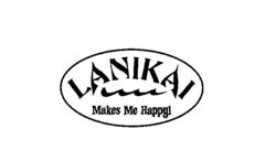 LANIKAI MAKES ME HAPPY!