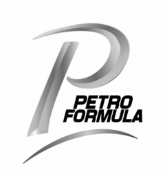 P PETRO FORMULA