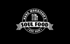 NANA MORRISON'S SOUL FOOD EST. 2011