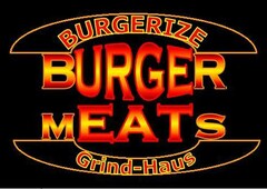 BURGERIZE BURGER MEATS GRIND-HAUS