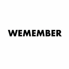 WEMEMBER