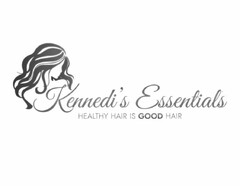 KENNEDI'S ESSENTIALS HEALTHY HAIR IS GOOD HAIR