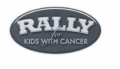 RALLY FOR KIDS WITH CANCER