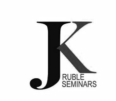 JK RUBLE SEMINARS