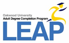 OAKWOOD UNIVERSITY ADULT DEGREE COMPLETION PROGRAM LEAP