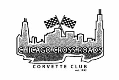 CHICAGO CROSS ROADS CORVETTE CLUB EST. 1992