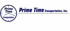 PRIME TIME TRANSPORTATION