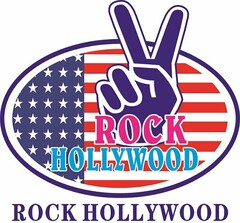 ROCK HOLLYWOOD ROCK HOLLYWOOD