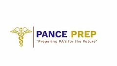 PANCE PREP "PREPARING PA'S FOR THE FUTURE"