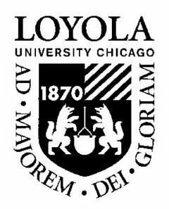 LOYOLA UNIVERSITY CHICAGO AD MAJOREM DEI GLORIAM 1870