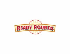 READY ROUNDS