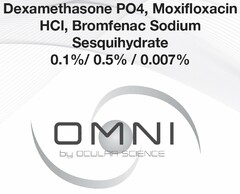 DEXAMETHASONE PO4, MOXIFLOXACIN HCL, BROMFENAC SODIUM SESQUIHYDRATE 0.1% / 0.5% / 0.007% OMNI BY OCULAR SCIENCE