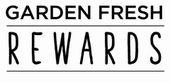 GARDEN FRESH REWARDS