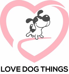 LOVE DOG THINGS