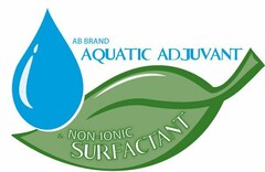 AB BRAND AQUATIC ADJUVANT & NON-IONIC SURFACTANT