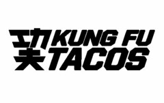 KUNG FU TACOS