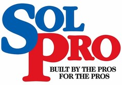 SOLPRO BUILT BY THE PROS FOR THE PROS