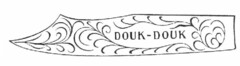 DOUK-DOUK